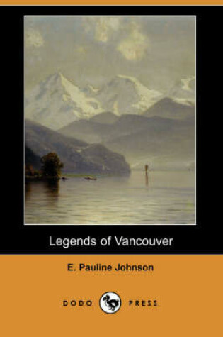 Cover of Legends of Vancouver (Dodo Press)