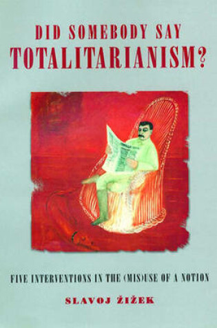 Cover of Did Someone Say Totalitarianism?