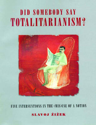 Book cover for Did Someone Say Totalitarianism?