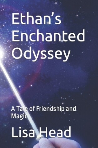Cover of Ethan's Enchanted Odyssey