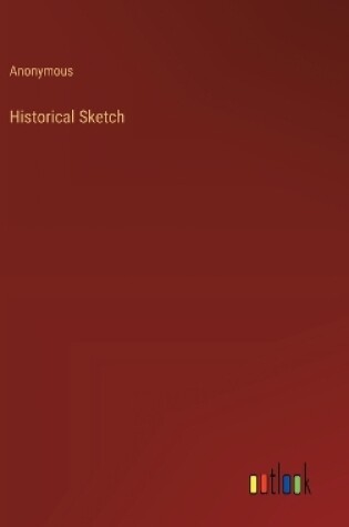 Cover of Historical Sketch