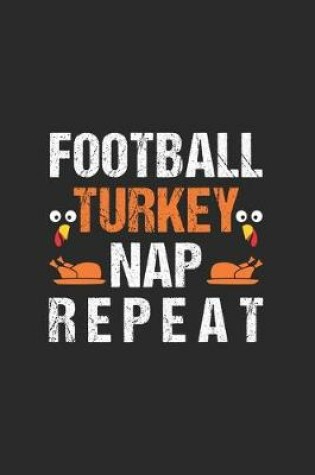 Cover of Football Turkey Nap Repeat