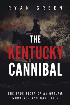 Book cover for The Kentucky Cannibal