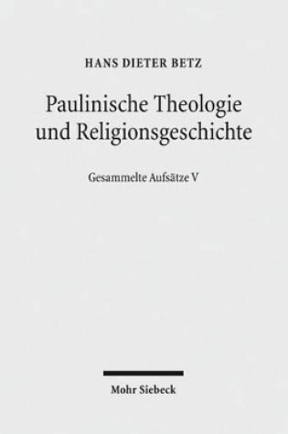 Cover of Paulinische Theologie und Religionsgeschichte