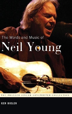 Cover of The Words and Music of Neil Young