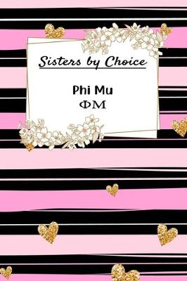 Book cover for Sisters By Choice Phi Mu