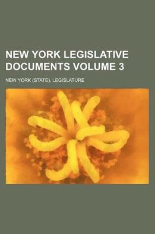 Cover of New York Legislative Documents Volume 3