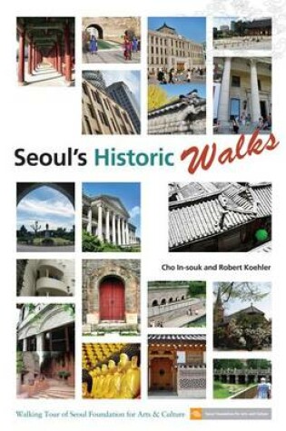 Cover of Seoul's Historic Walks