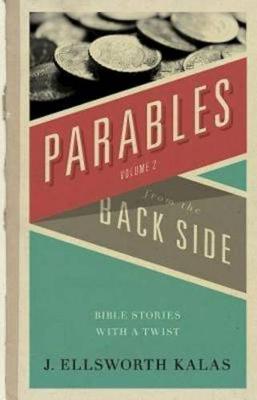 Book cover for Parables from the Back Side Volume 2