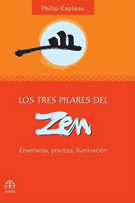 Book cover for Los Tres Pilares del Zen