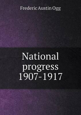 Book cover for National progress 1907-1917