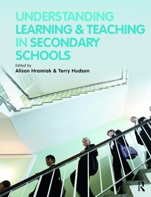 Book cover for Understanding Learning and Teaching in Secondary Schools