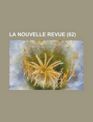 Book cover for La Nouvelle Revue (62)