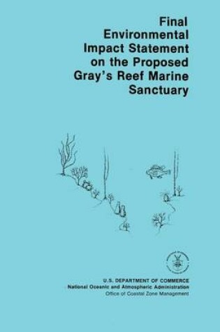 Cover of Final Environmental Impact Statement on the Proposed Gray's Reef Marine Sanctuary