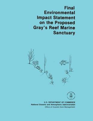 Book cover for Final Environmental Impact Statement on the Proposed Gray's Reef Marine Sanctuary