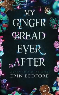 Book cover for My Gingerbread Ever After