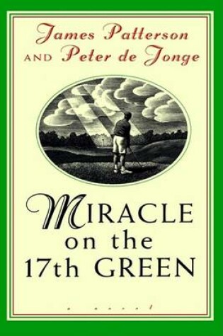 Cover of Miracle on the 17th Green