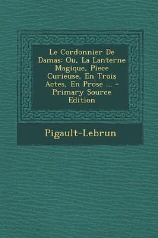 Cover of Le Cordonnier de Damas