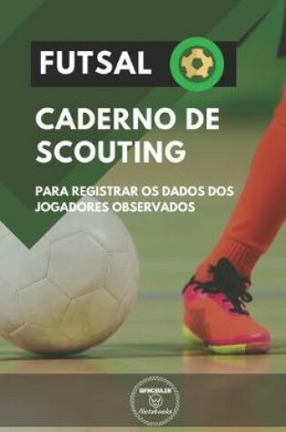Cover of Futsal. Caderno de Scouting