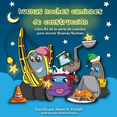 Book cover for Buenas Noches Camiones de Construccion