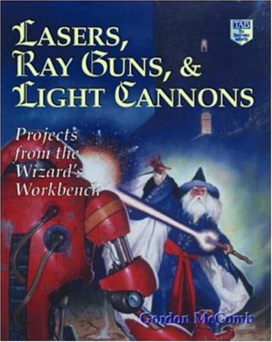 Book cover for Lasers, Ray Guns and Light Cannons!