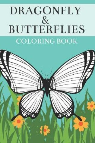 Cover of Dragonfly & Butterflies Coloring Book
