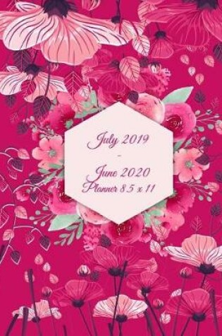 Cover of July 2019-June 2020 Planner 8.5 X 11