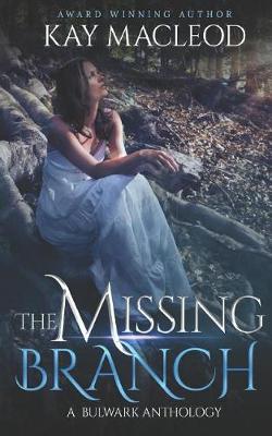 Cover of The Missing Branch