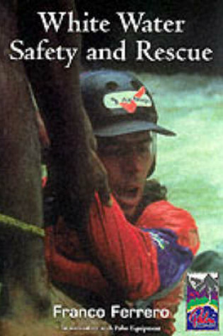 Cover of White Water Safety and Rescue