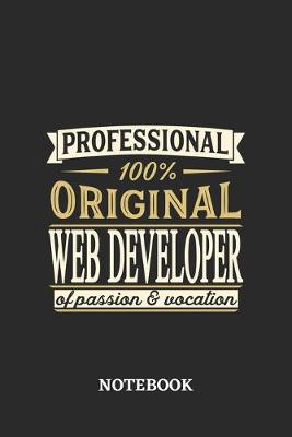 Book cover for Professional Original Web Developer Notebook of Passion and Vocation