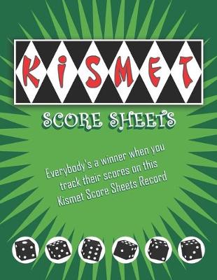 Book cover for Kismet Score Sheets