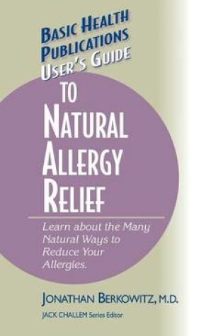 Cover of User's Guide to Natural Allergy Relief