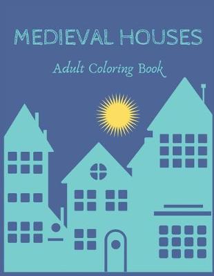 Book cover for Medieval Houses