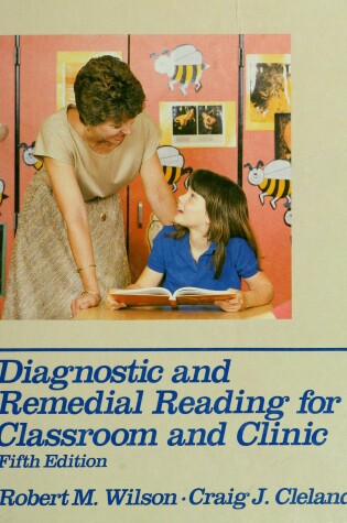 Cover of Diagnostic and Remedial Reading for Classroom and Clinic