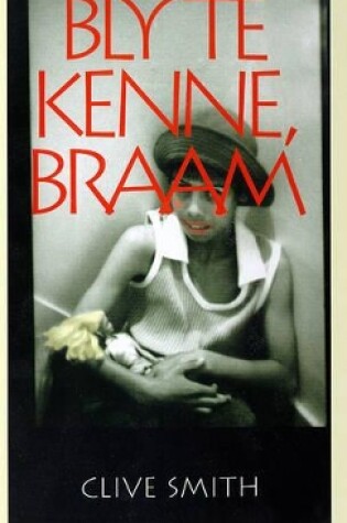 Cover of Bly TE Kenne, Braam