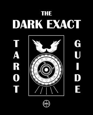 Cover of The Dark Exact Tarot Guide