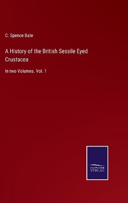 Book cover for A History of the British Sessile Eyed Crustacea