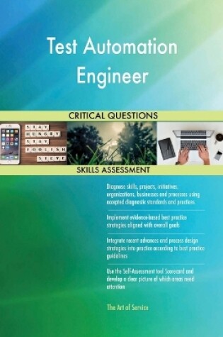 Cover of Test Automation Engineer Critical Questions Skills Assessment