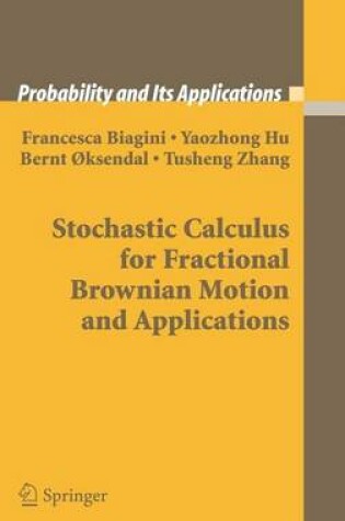 Cover of Stochastic Calculus for Fractional Brownian Motion and Applications