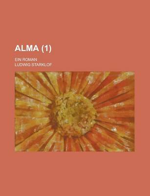 Book cover for Alma; Ein Roman (1 )