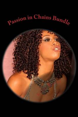 Book cover for Passion in Chains Bundle