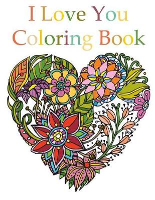 Book cover for I Love You Coloring Book