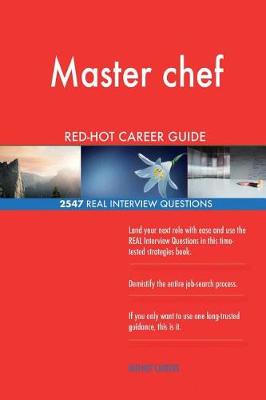 Book cover for Master chef RED-HOT Career Guide; 2547 REAL Interview Questions