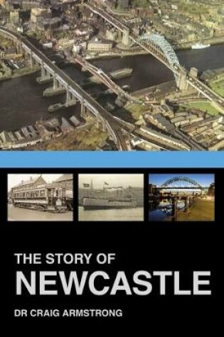 Cover of The Story of Newcastle