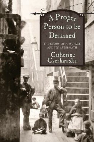 Cover of A Proper Person to be Detained