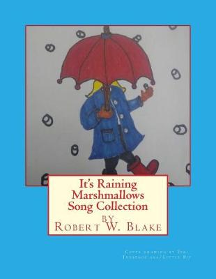 Book cover for It's Raining Marshmallows Song Collection