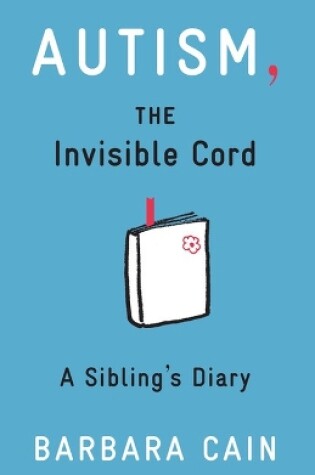 Cover of Autism, The Invisible Cord