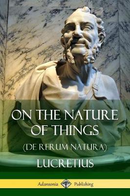 Book cover for On the Nature of Things (De Rerum Natura)