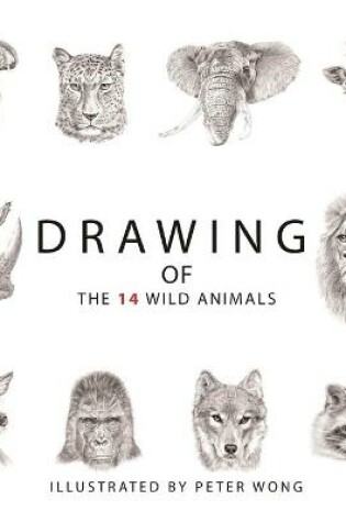 Cover of Drawing of the 14 Wild Animals