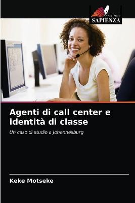 Book cover for Agenti di call center e identità di classe